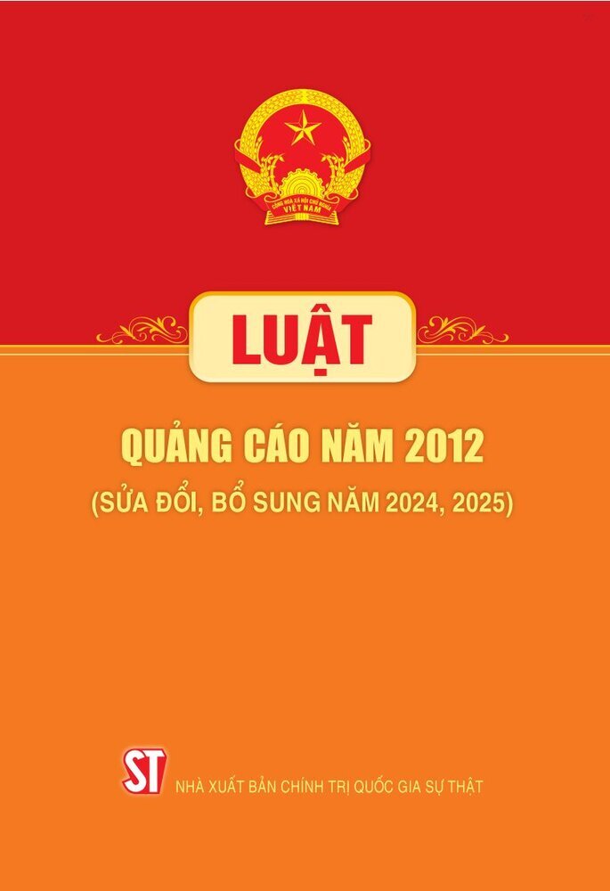 Luật Quảng cáo năm 2012 (Sửa đổi, bổ sung năm 2024, 2025)