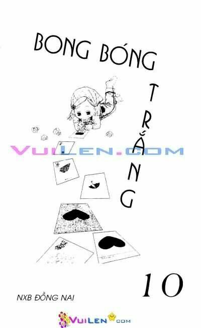 bong bóng trắng chapter 10 1