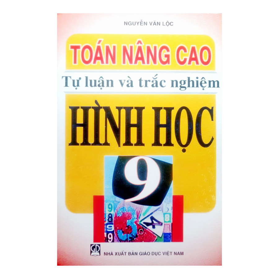 Toán Nâng Cao Tự Luận Và Trắc Nghiệm Hình Học 9