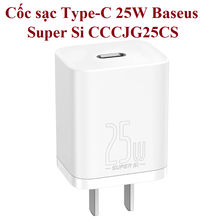 Cốc sạc nhanh 25W 1 cổng type-C chân dẹp Baseus Super Si CCCJG25CS - Hàng chính hãng