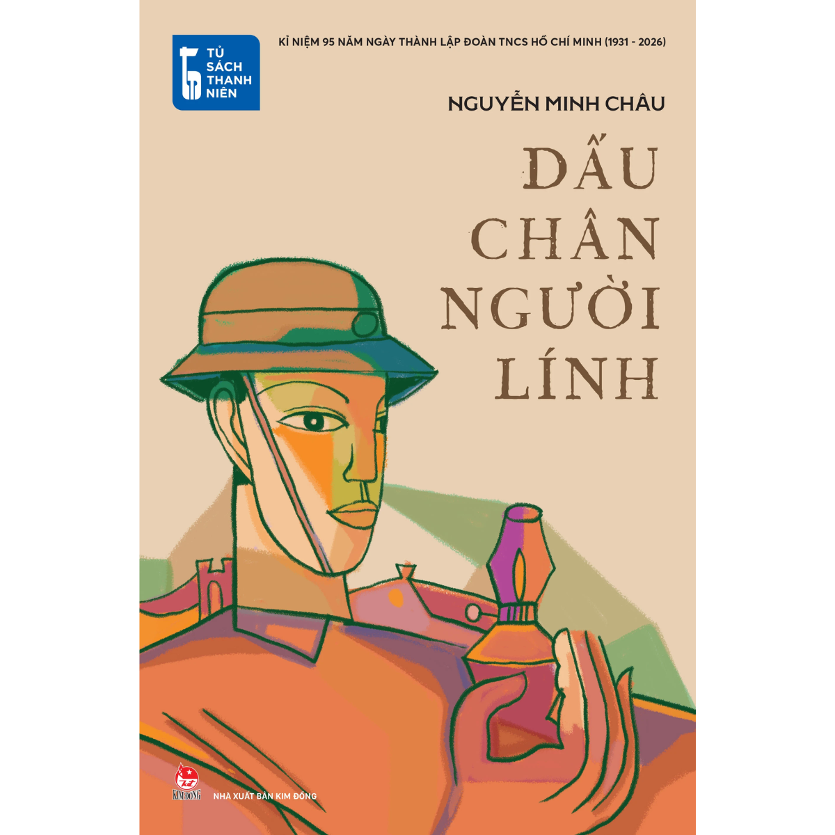 Tủ Sách Thanh Niên - Dấu Chân Người Lính - Nguyễn Minh Châu