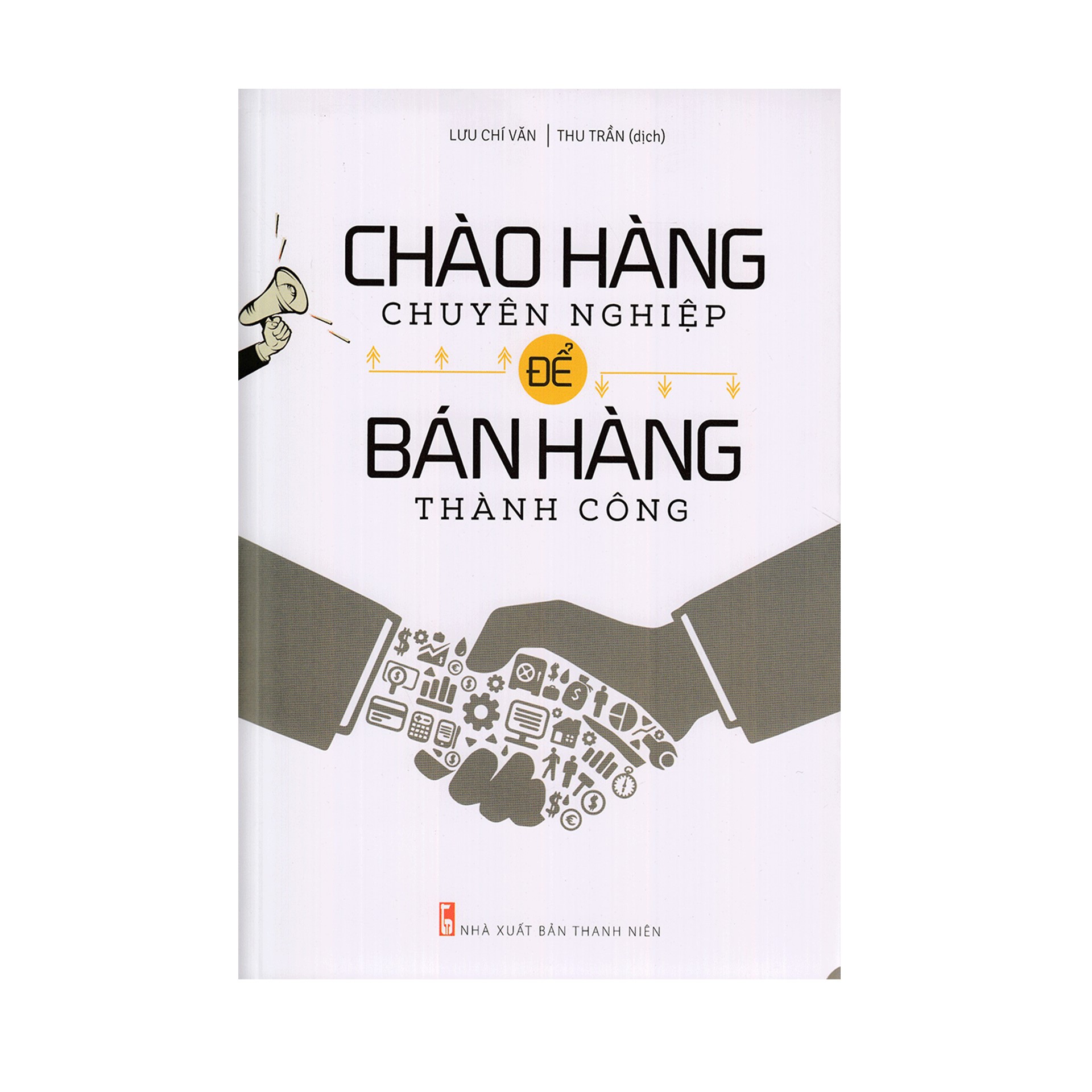 Combo Sách Marketing - Bán Hàng : Marketing Cho Bán Lẻ  + Vua Bán Lẻ - Chiến Lược Thống Lĩnh Thị Trường Bán Lẻ  + Chào Hàng Chuyên Nghiệp Để Bán Hàng Thành Công