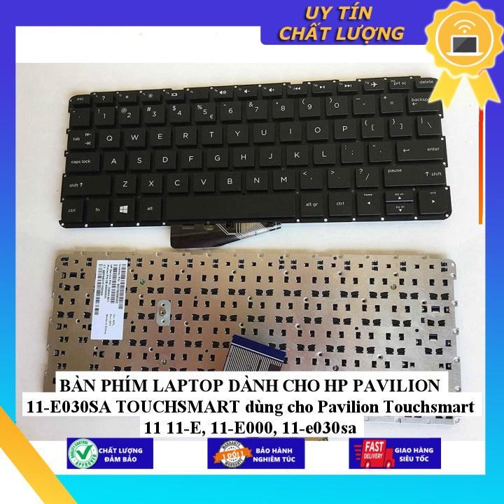 BÀN PHÍM LAPTOP dùng cho HP PAVILION 11-E030SA TOUCHSMART dùng cho Pavilion Touchsmart 11 11-E 11-E000 11-e030sa - Hàng Nhập Khẩu New Seal
