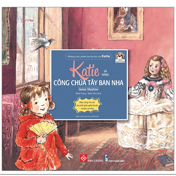 Sách - Những cuộc phiêu lưu kỳ thú của Katie - Katie và nàng công chúa Tây Ban Nha