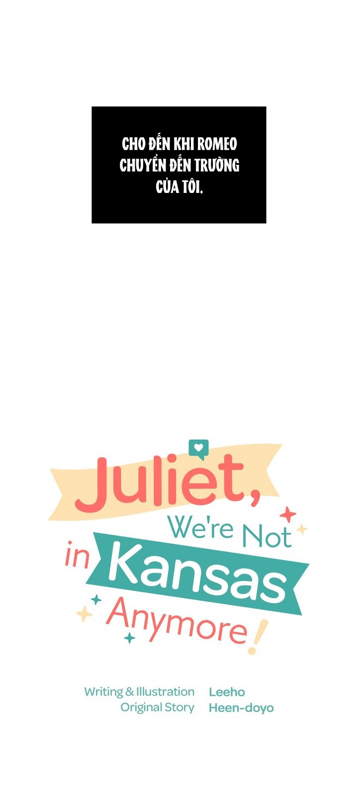 juliet, chúng ta không phải ở kansas đâu! chapter 1 10