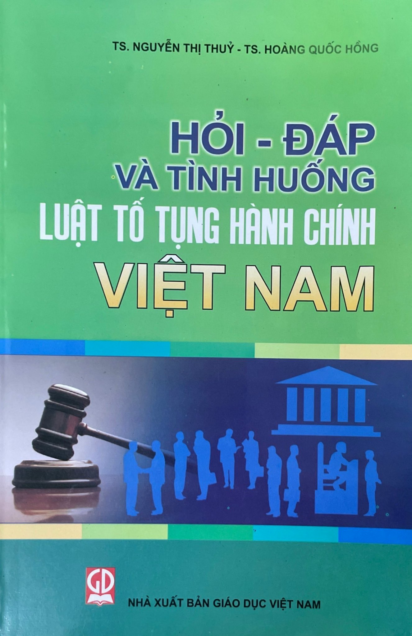 Hỏi đáp và tình huống luật tố tụng hành chính Việt Nam