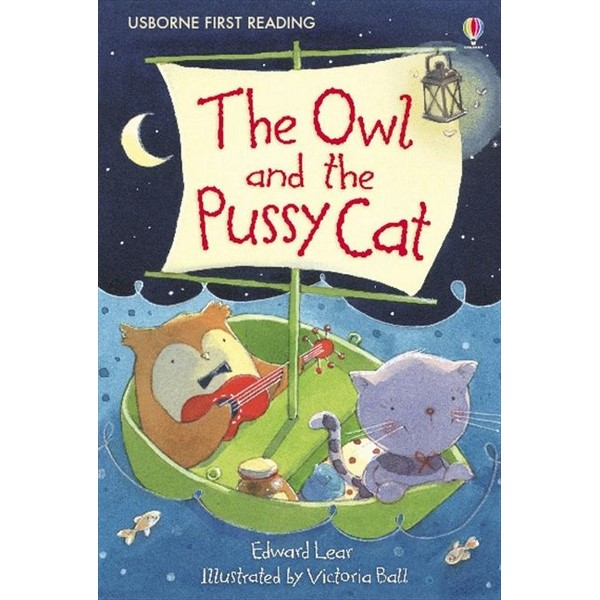 Sách thiếu nhi tiếng Anh - Usborne First Reading Level One: The Owl and the Pussycat