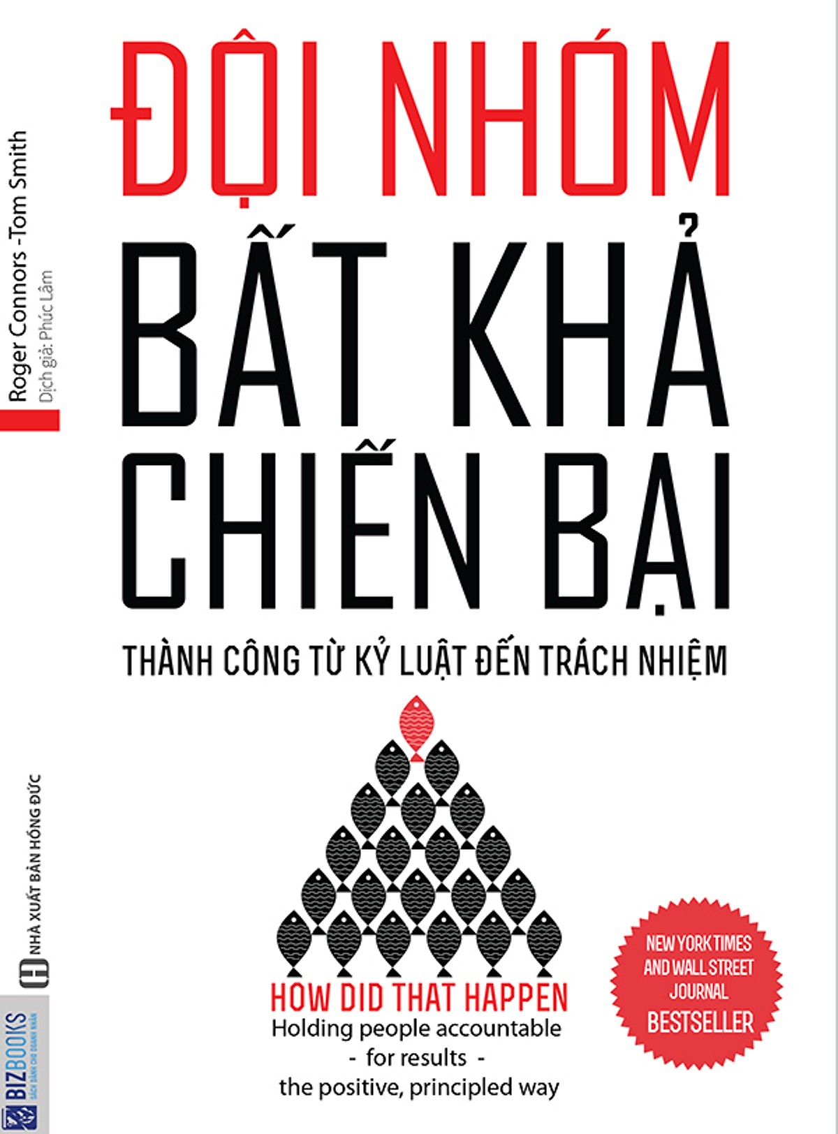 Combo Kỹ Năng Làm Việc Và Lãnh Đạo Đội Nhóm ( Đội Nhóm Bất Khả Chiến Bại + Dẫn Dắt Bản Thân, Đội Nhóm Và Tổ Chức Vươn Xa ) tặng kèm bookmark