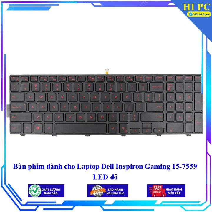 Bàn phím dành cho Laptop Dell Inspiron Gaming 15-7559 LED đỏ - Phím Zin - Hàng Nhập Khẩu