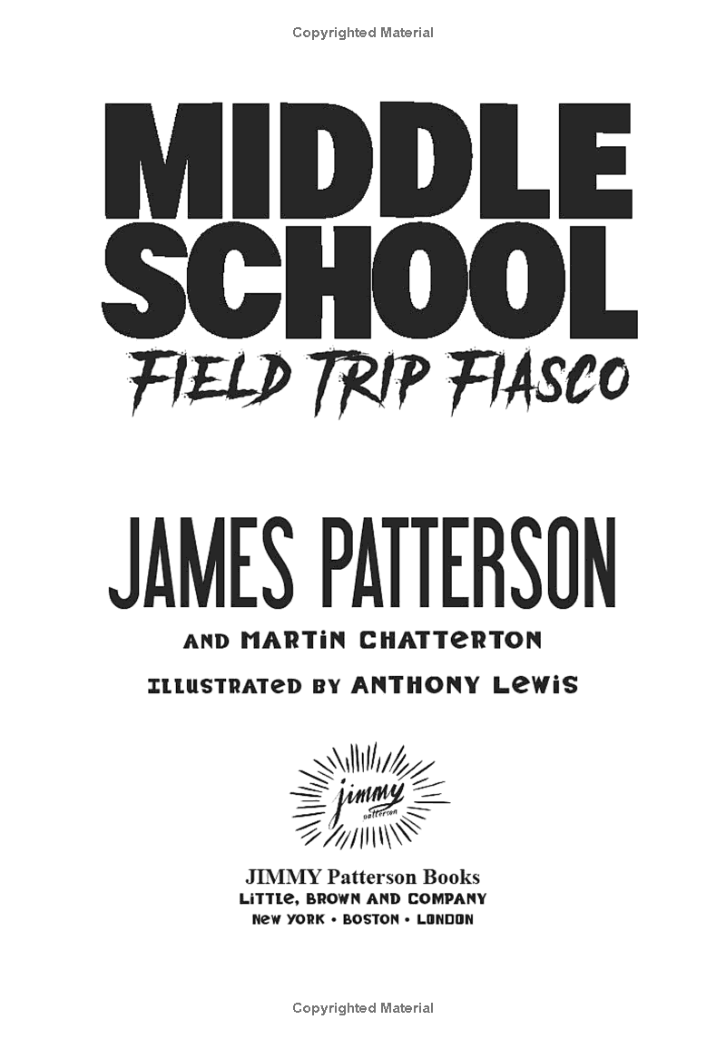 Middle School 13: Field Trip Fiasco