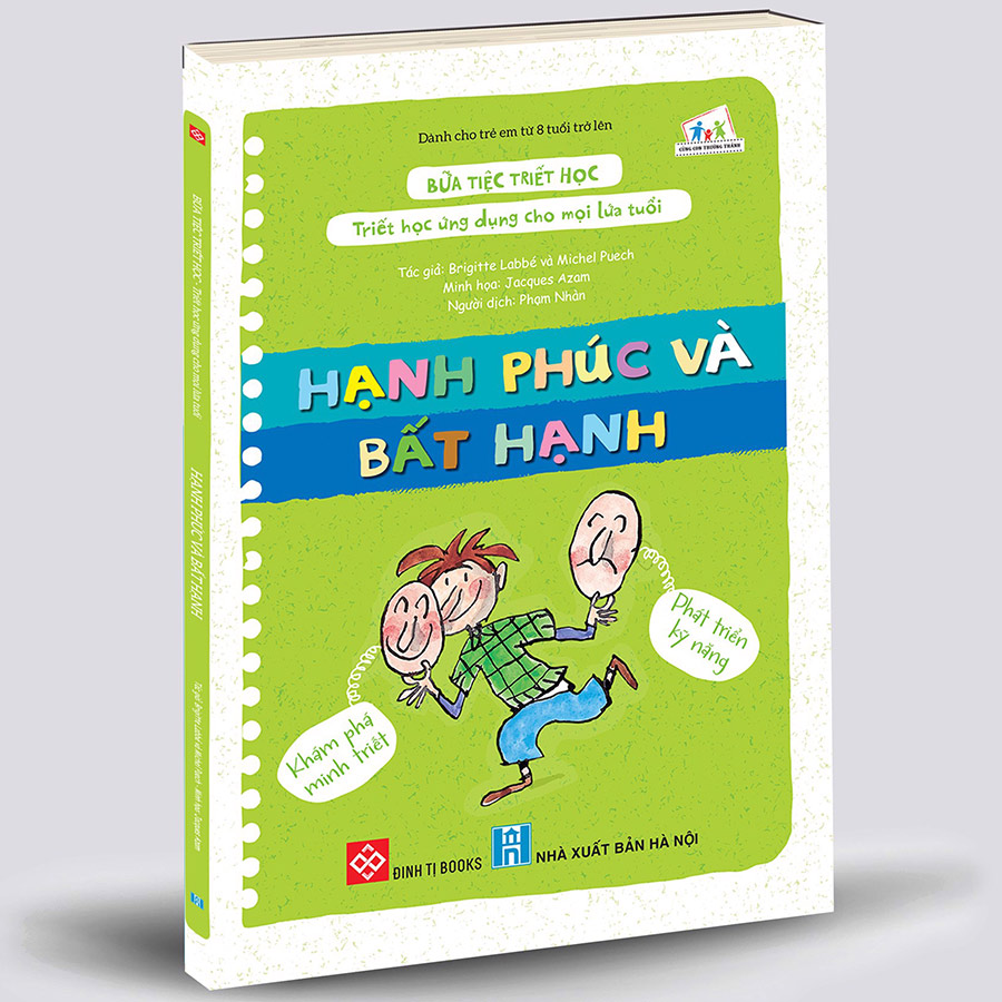 Bữa Tiệc Triết Học - Triết Học Ứng Dụng Cho Mọi Lứa Tuổi - Hạnh Phúc Và Bất Hạnh