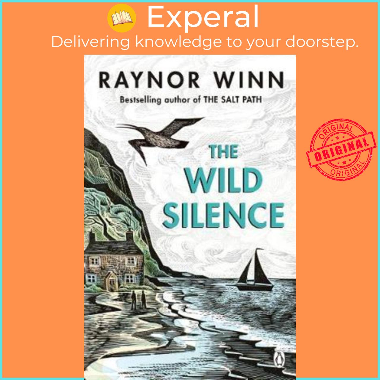 Sách - The Wild Silence : The Sunday Times Bestseller from the author of The Salt by Raynor Winn
