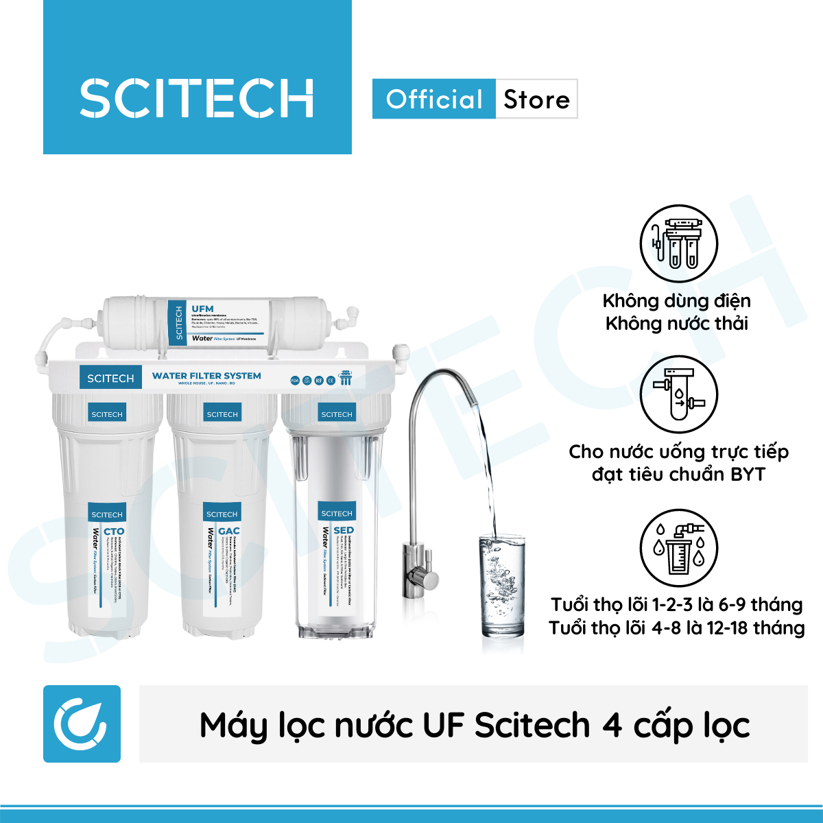 Máy lọc nước UF 4 cấp lọc by Scitech (Không dùng điện, không nước thải) - Hàng chính hãng