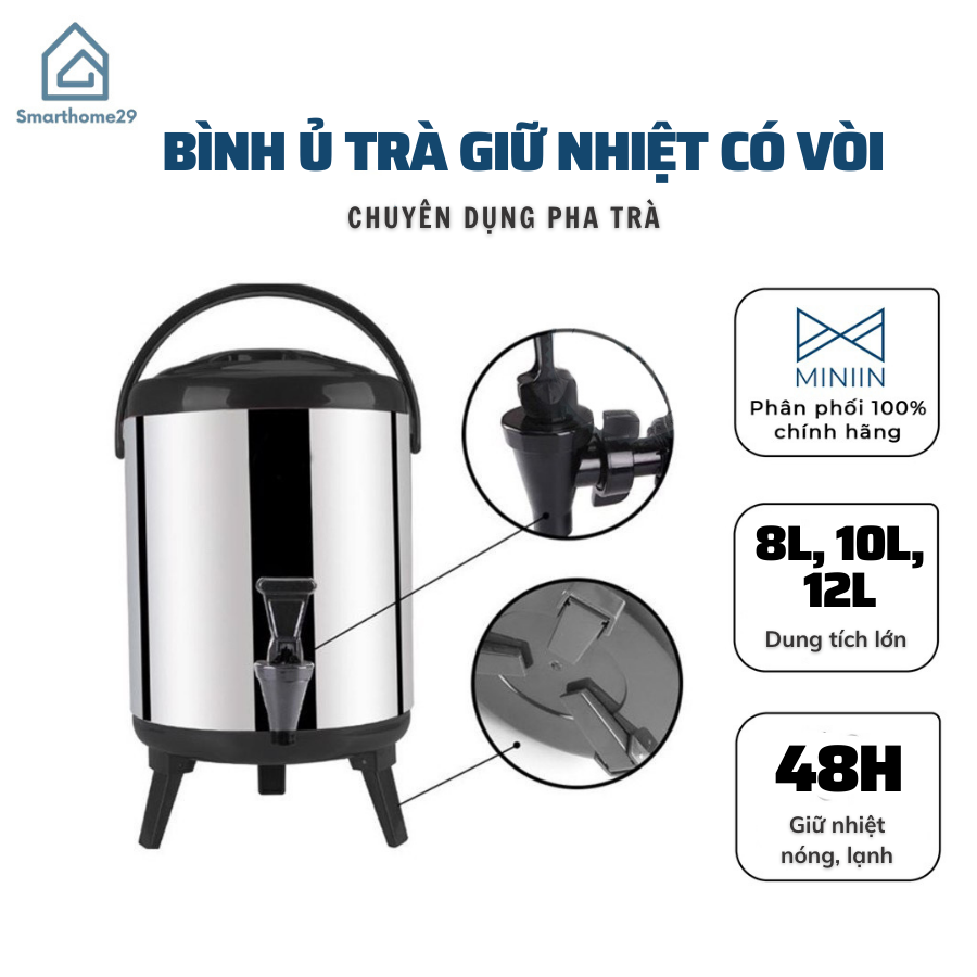 Bình Ủ Trà  Giữ Nhiệt Inox 304 Có Vòi Bấm Nước- Dung Tích 8-12 L - Hàng Loại 1- Chính Hãng MINIIN