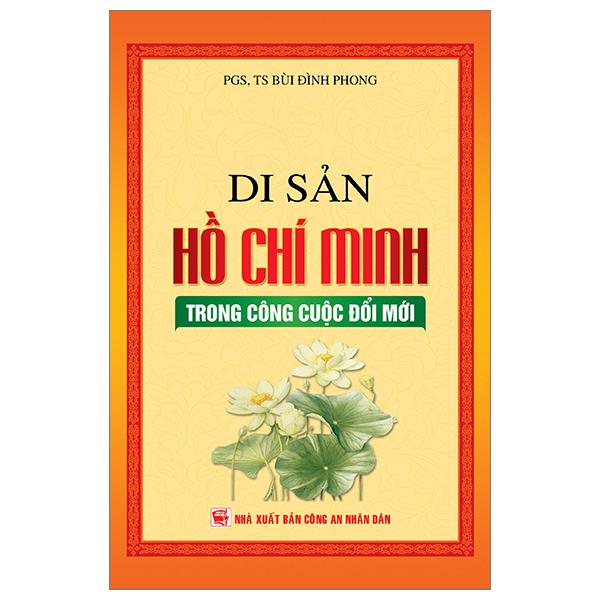 Di Sản Hồ Chí Minh Trong Công Cuộc Đổi Mới