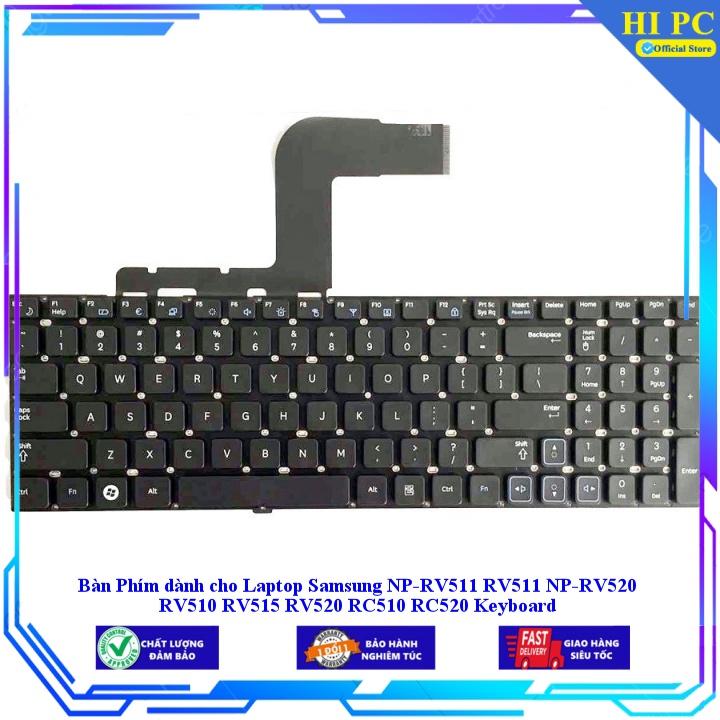 Bàn Phím dành cho Laptop Samsung NP-RV511 RV511 NP-RV520 RV510 RV515 RV520 RC510 RC520 Keyboard - Hàng Nhập Khẩu