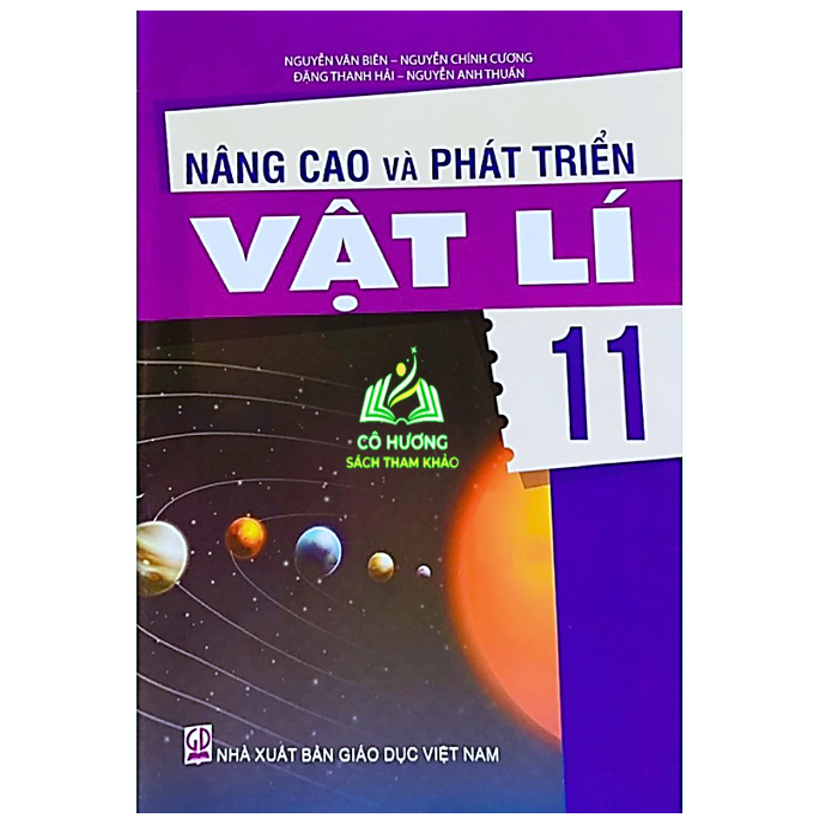 Sách - Nâng Cao Và Phát Triển Vật Lí 11 2023 Đn