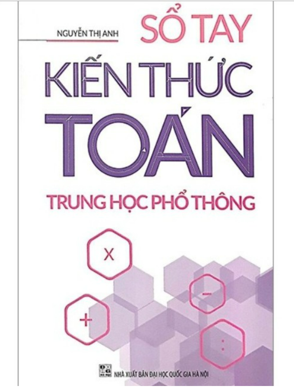 Sách Sổ Tay Kiến Thức Toán Trung Học Phổ Thông