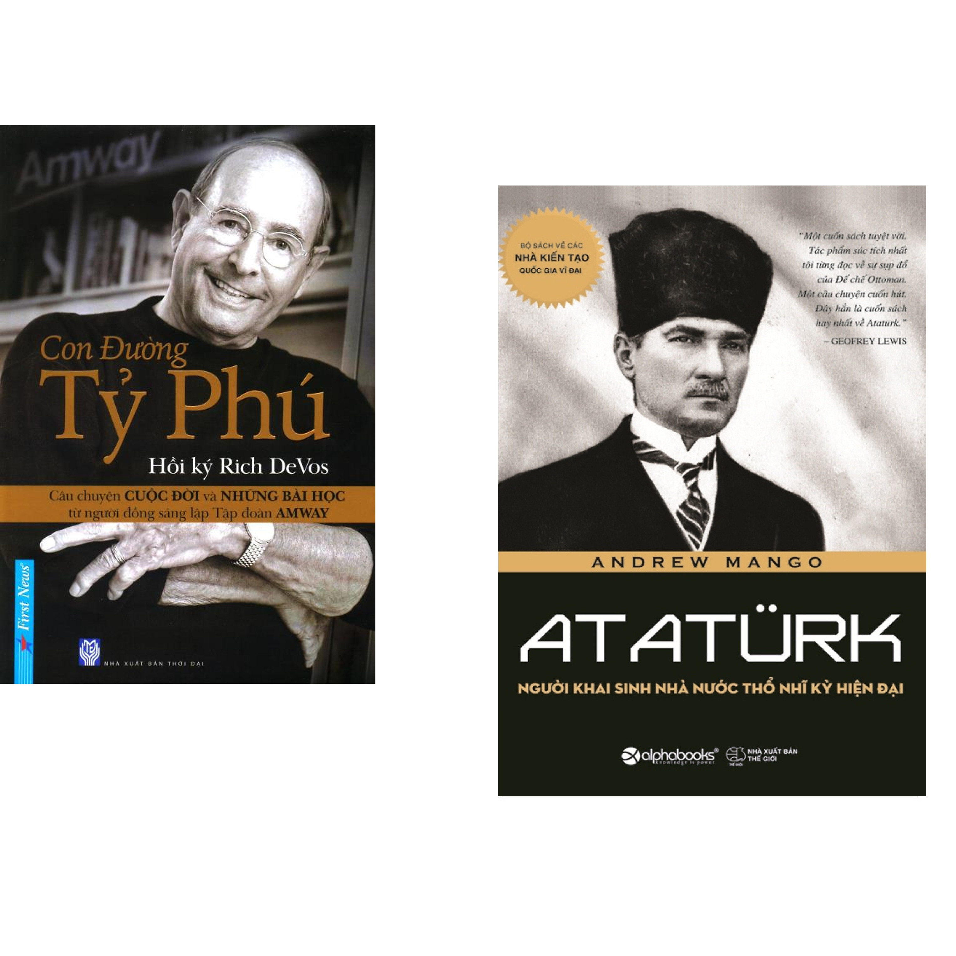 Combo 2 cuốn sách: Hồi Ký Rich DeVos - Con Đường Tỷ Phú + Ataturk - Người Khai Sinh Ra Nước Thổ Nhĩ Kỳ Hiện Đại