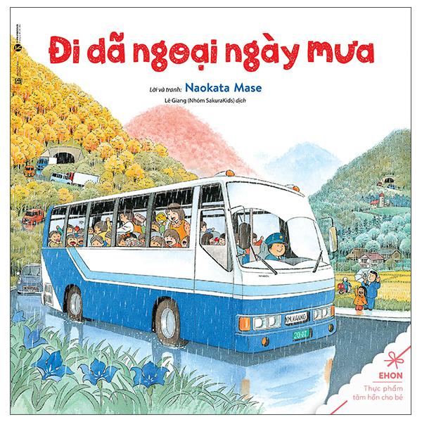 Sách - Ehon Thực Phẩm Tâm Hồn Cho Trẻ - Đi Dã Ngoại Ngày Mưa (Tái Bản 2025)