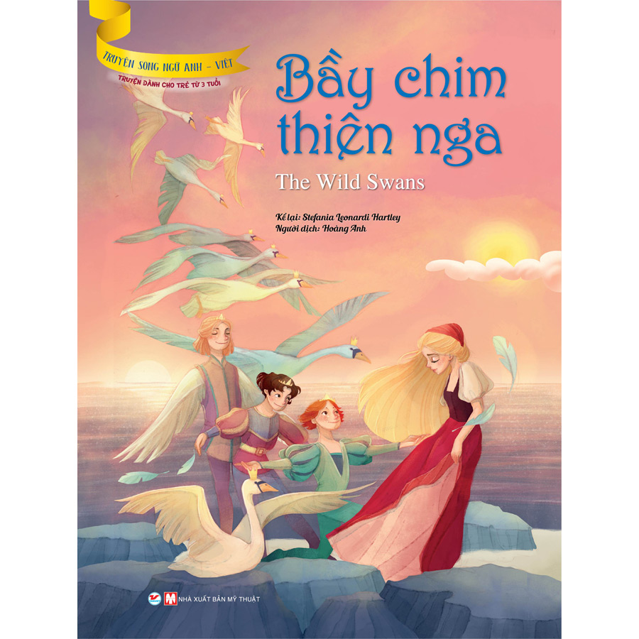 Bầy Chim Thiên Nga - Truyện Song Ngữ Anh - Việt