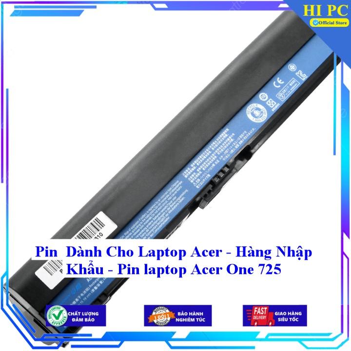 Pin Dành Cho Laptop Acer One 725 - Hàng Nhập Khẩu