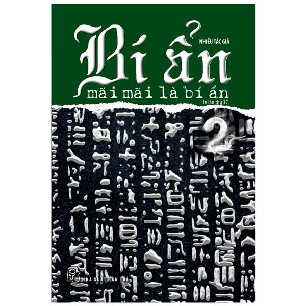 Bí Ẩn Mãi Mãi Là Bí Ẩn 02 Tái Bản 2022