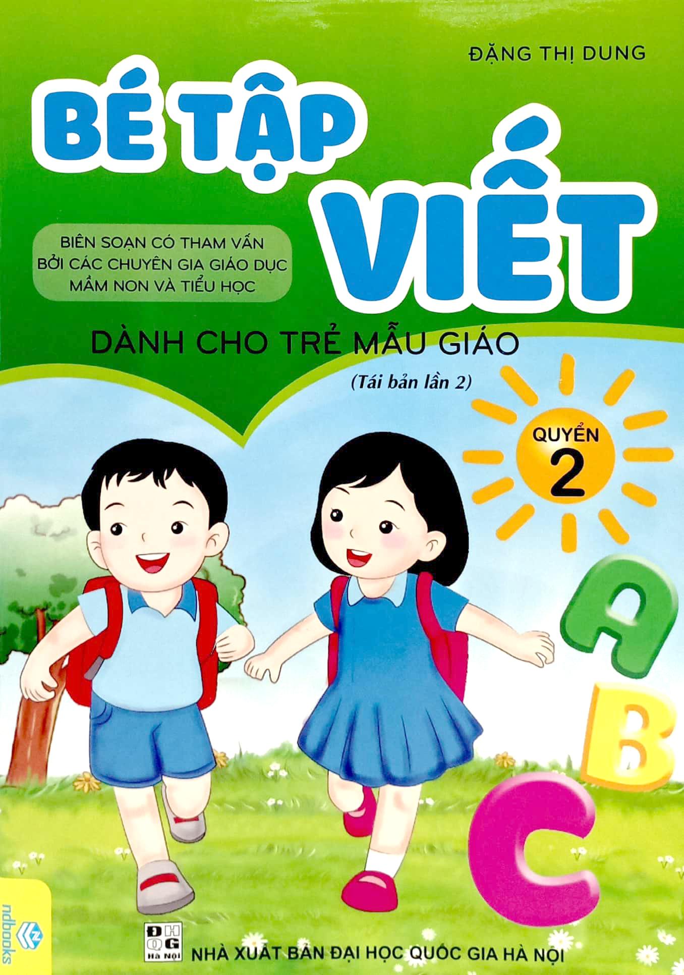 Bé Tập Viết - Dành Cho Trẻ Mẫu Giáo - Quyển 2