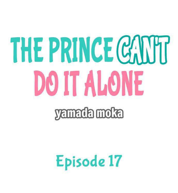 hoàng tử không thể làm chuyện đó một mình chapter 17 1