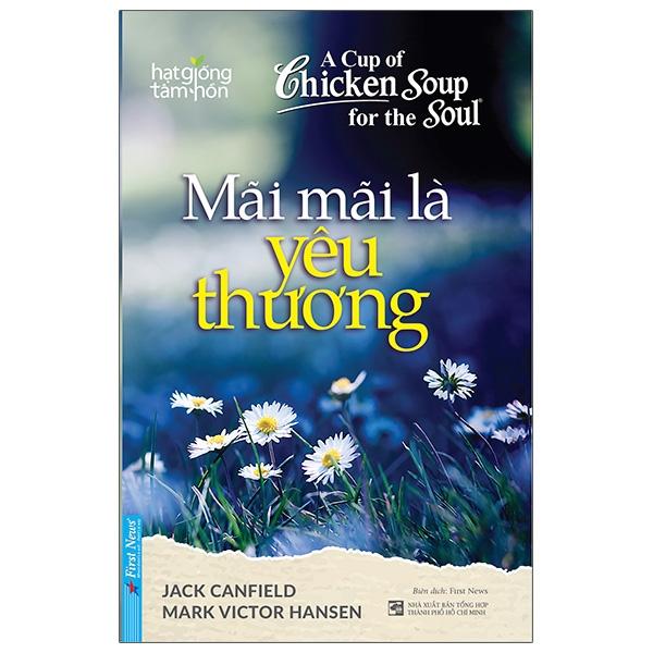Sách Mãi Mãi Là Yêu Thương (Tái Bản)