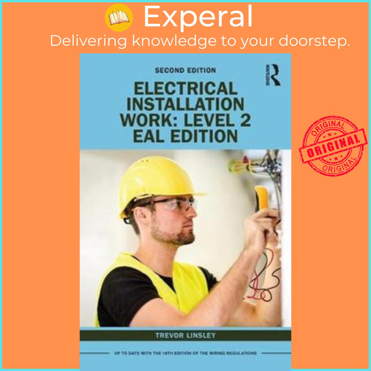 Sách - Electrical Installation Work: Level 2 : EAL Edition by Trevor Linsley (UK edition, paperback)