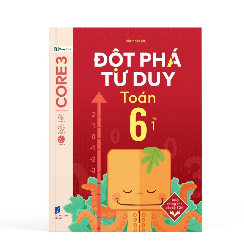Đột Phá Tư Duy Lớp 6 - Trọn Bộ Các Môn Toán, Văn, KHTN, Lịch Sử Địa Lý - Bản Quyền