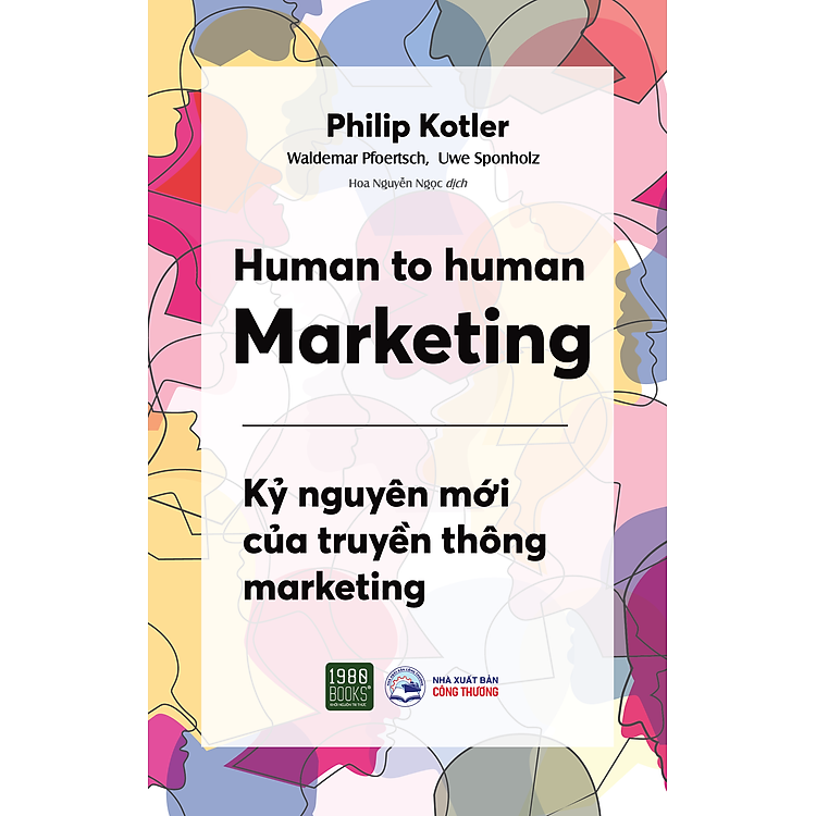 Sách - Human to Human Marketing - Philip Kotler &amp;amp; Waldemar A. Pfoertsch, Uwe Sponholz