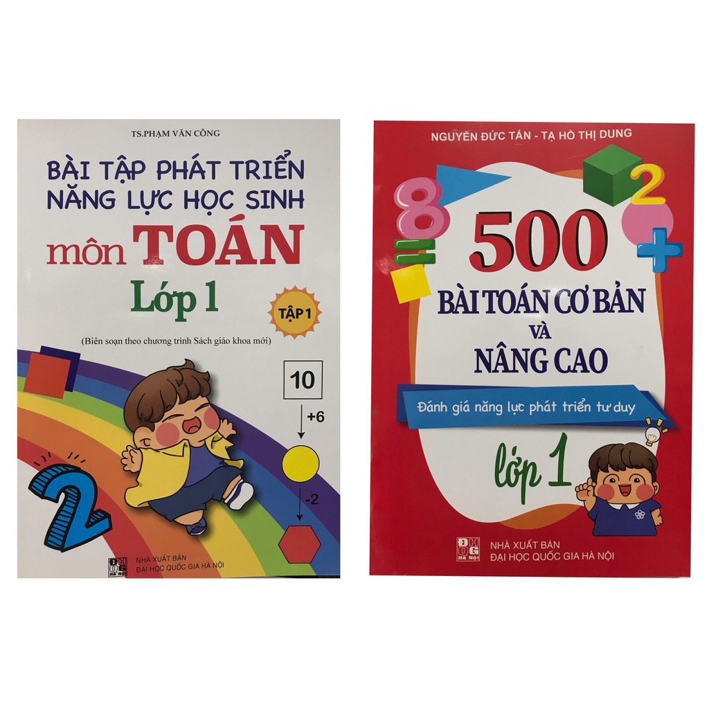 Combo Bài tập phát triển năng lực học sinh môn Toán lớp 1 tập 1 + 500 bài toán cơ bản và nâng cao lớp 1