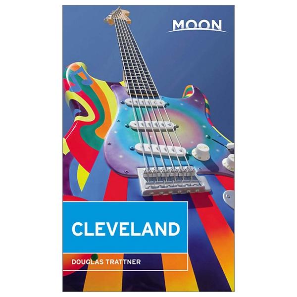 Moon Cleveland (Third Edition) (Travel Guide)