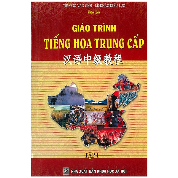 Giáo Trình Tiếng Hoa Trung Cấp Tập 1