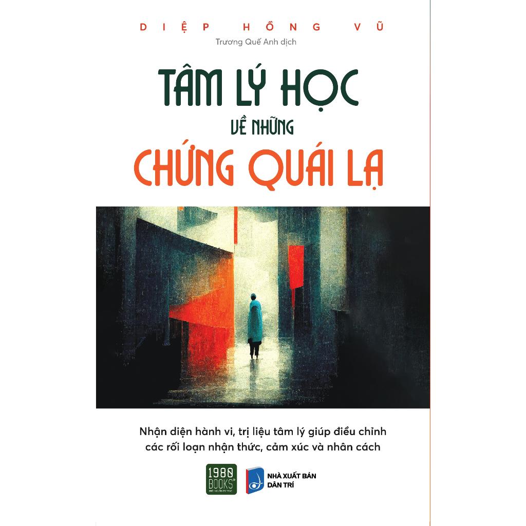 Tâm Lý Học Về Những Chứng Quái Lạ - Bản Quyền