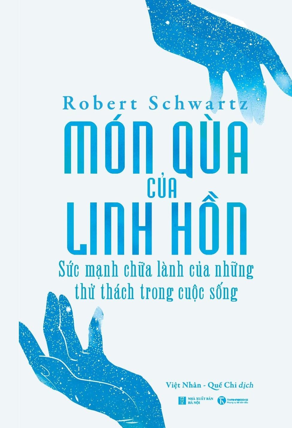 Món Quà Của Linh Hồn - Sức Mạnh Chữa Lành Của Những Thử Thách Trong Cuộc Sống