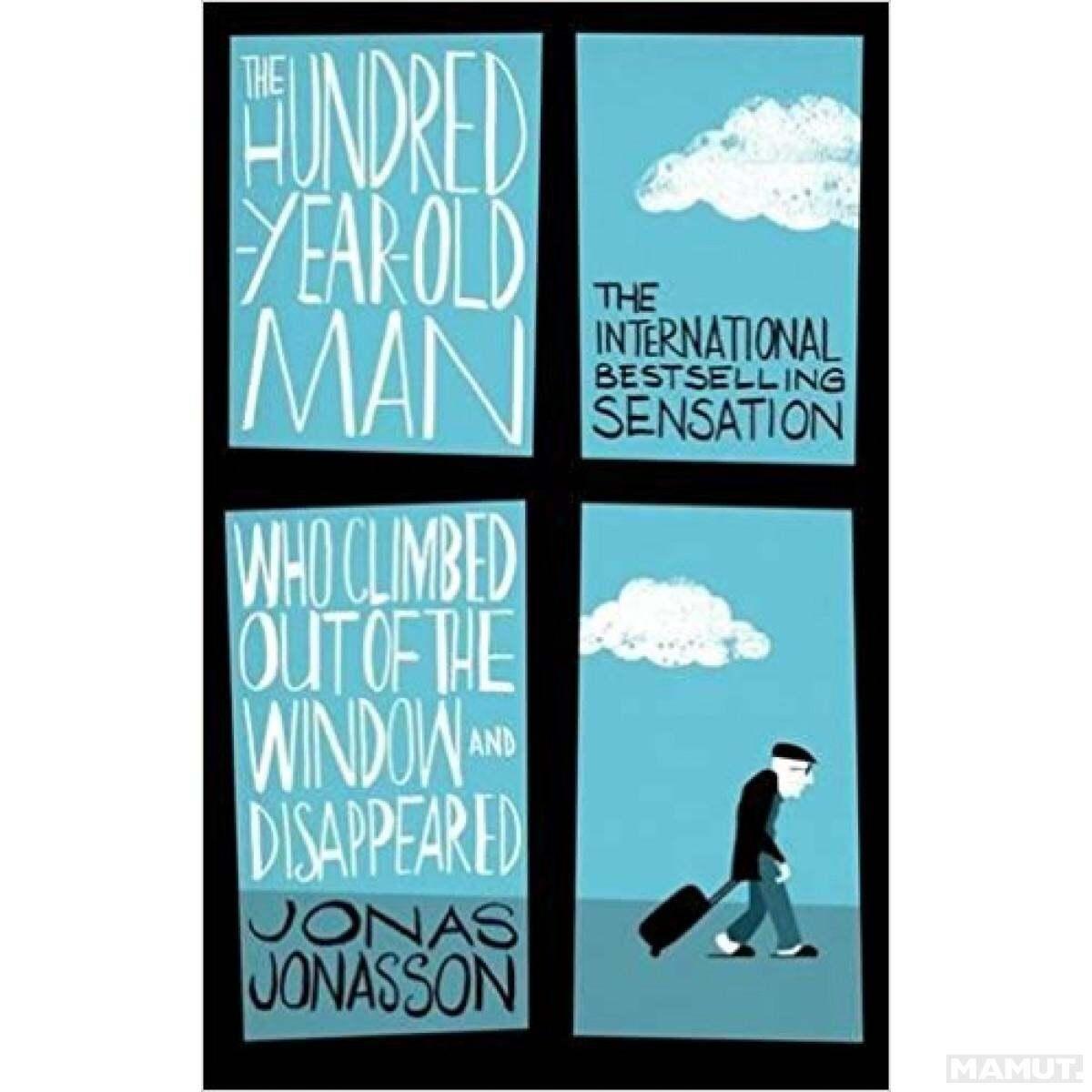 Tiểu thuyết đương đại tiếng Anh -  The Hundred-Year-Old Man Who Climbed Out Of The Window And Disappeared