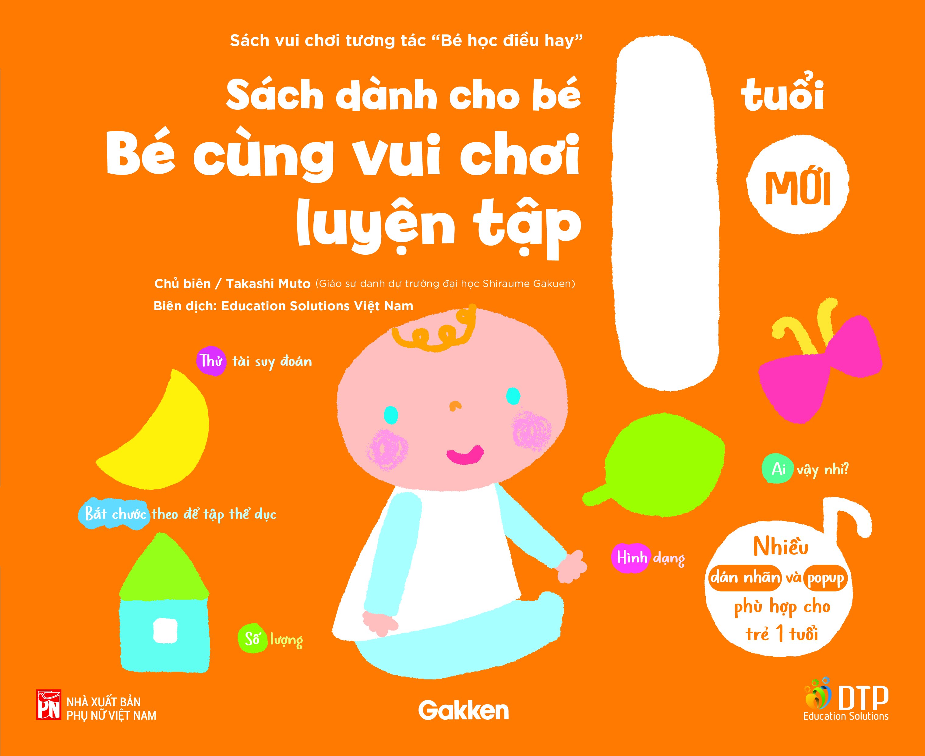 Sách - Dtpbooks - Sách dành cho bé 1 tuổi - Bé cùng vui chơi luyện tập - Sách vui chơi tương tác "Bé học điều hay"