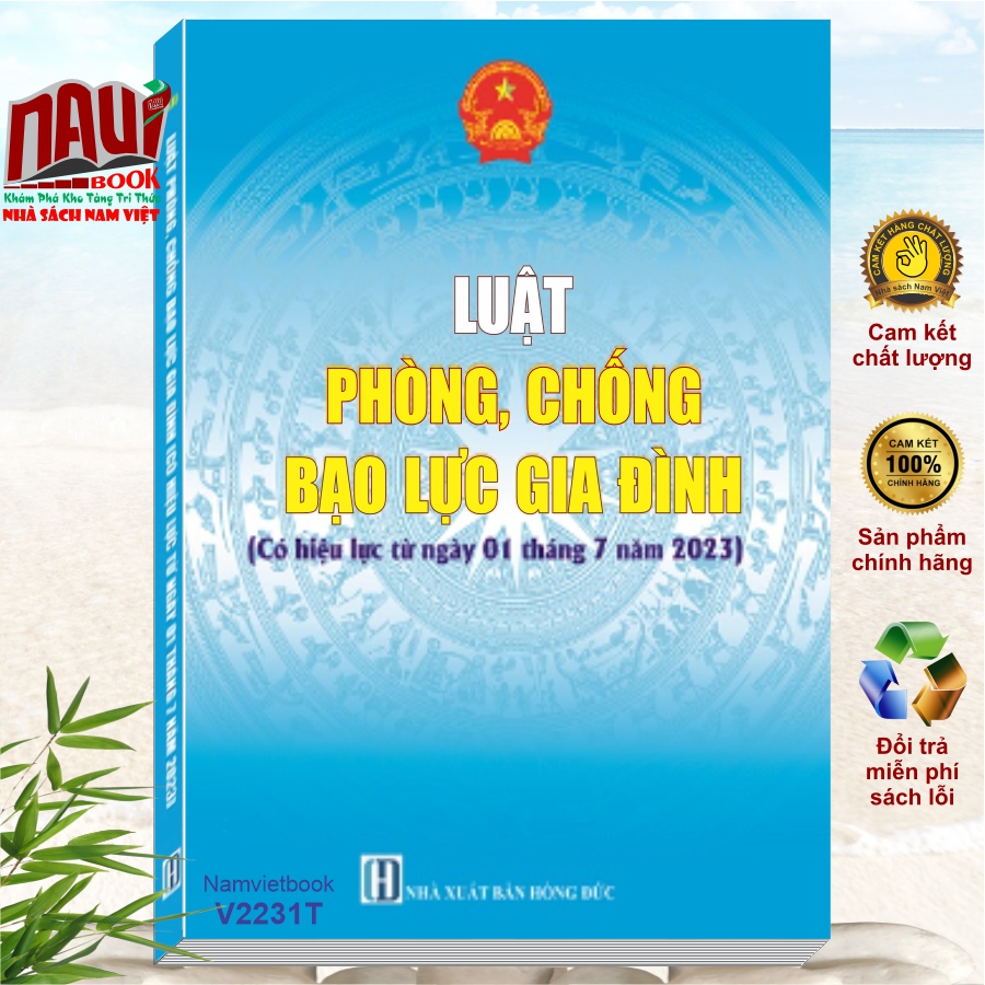 Sách Luật Phòng Chống Bạo Lực Gia Đình 2022 (Có hiệu lực từ ngày 01 tháng 07 năm 2023) - V2231T