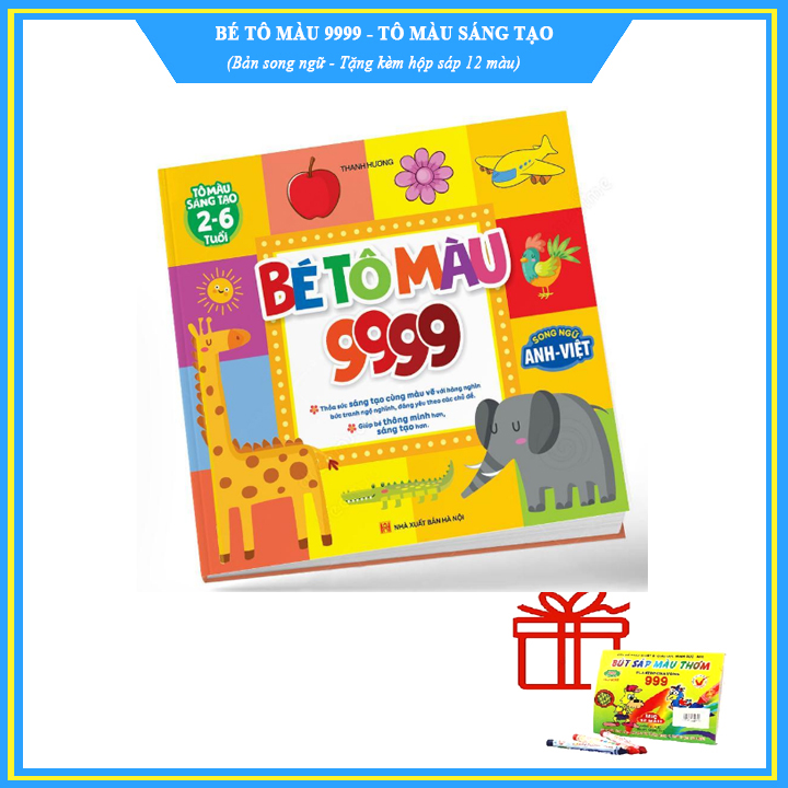 Tô màu sáng tạo 2-6 tuổi - Bé tô màu 9999 - song ngữ Anh Việt