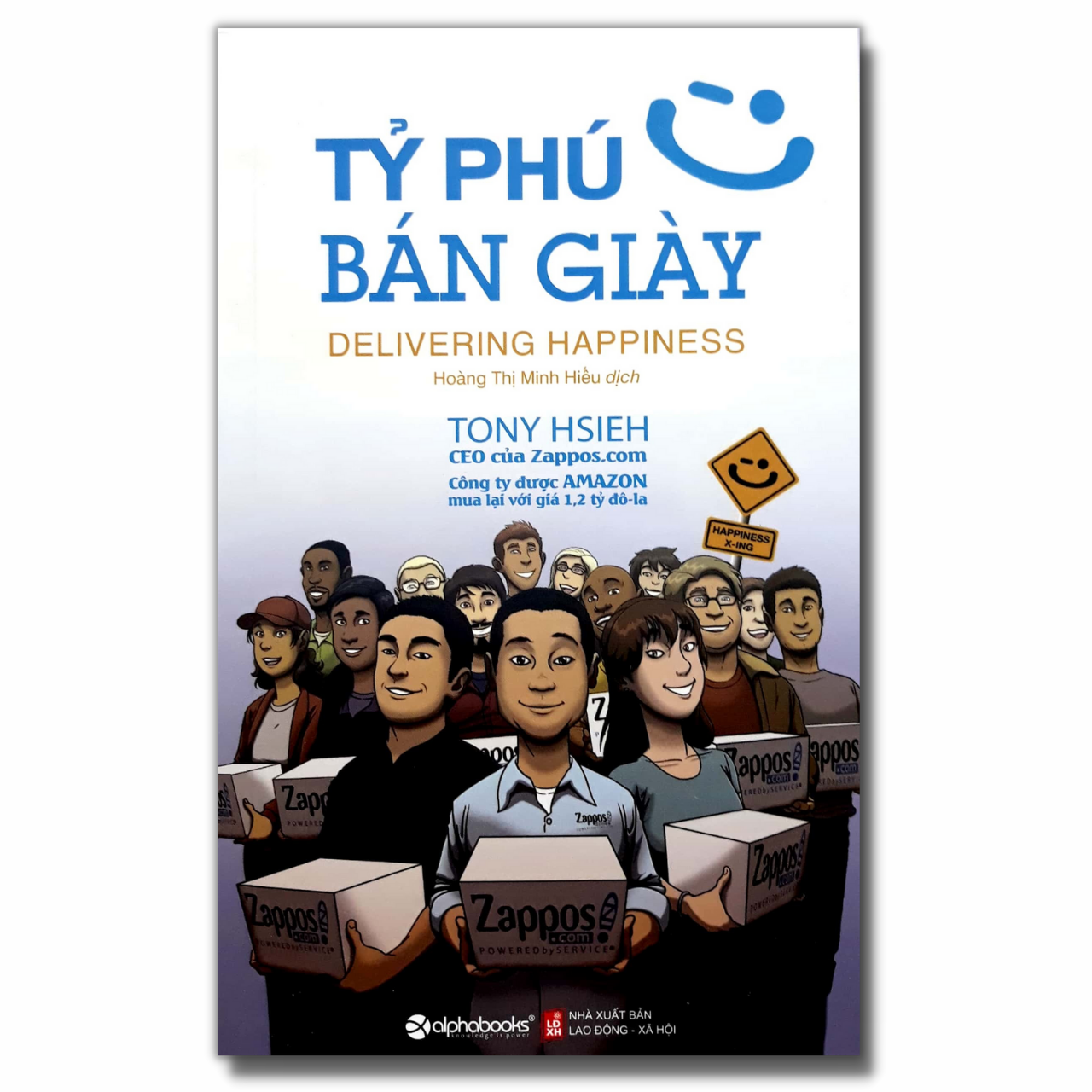 Tỷ Phú Bán Giày (Tái Bản) - Tony Hsieh