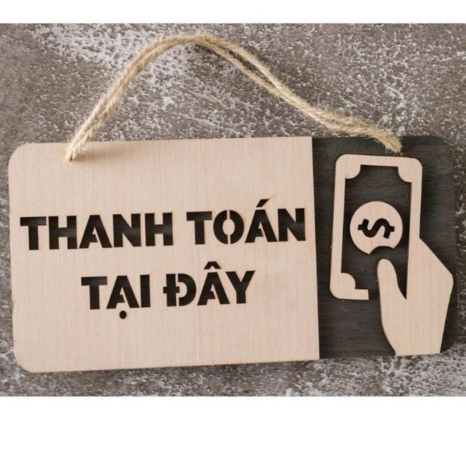 Bảng gỗ trang trí Bảng Gỗ Chỉ Dẫn Khách Hàng - Thanh Toán Tại Quầy $