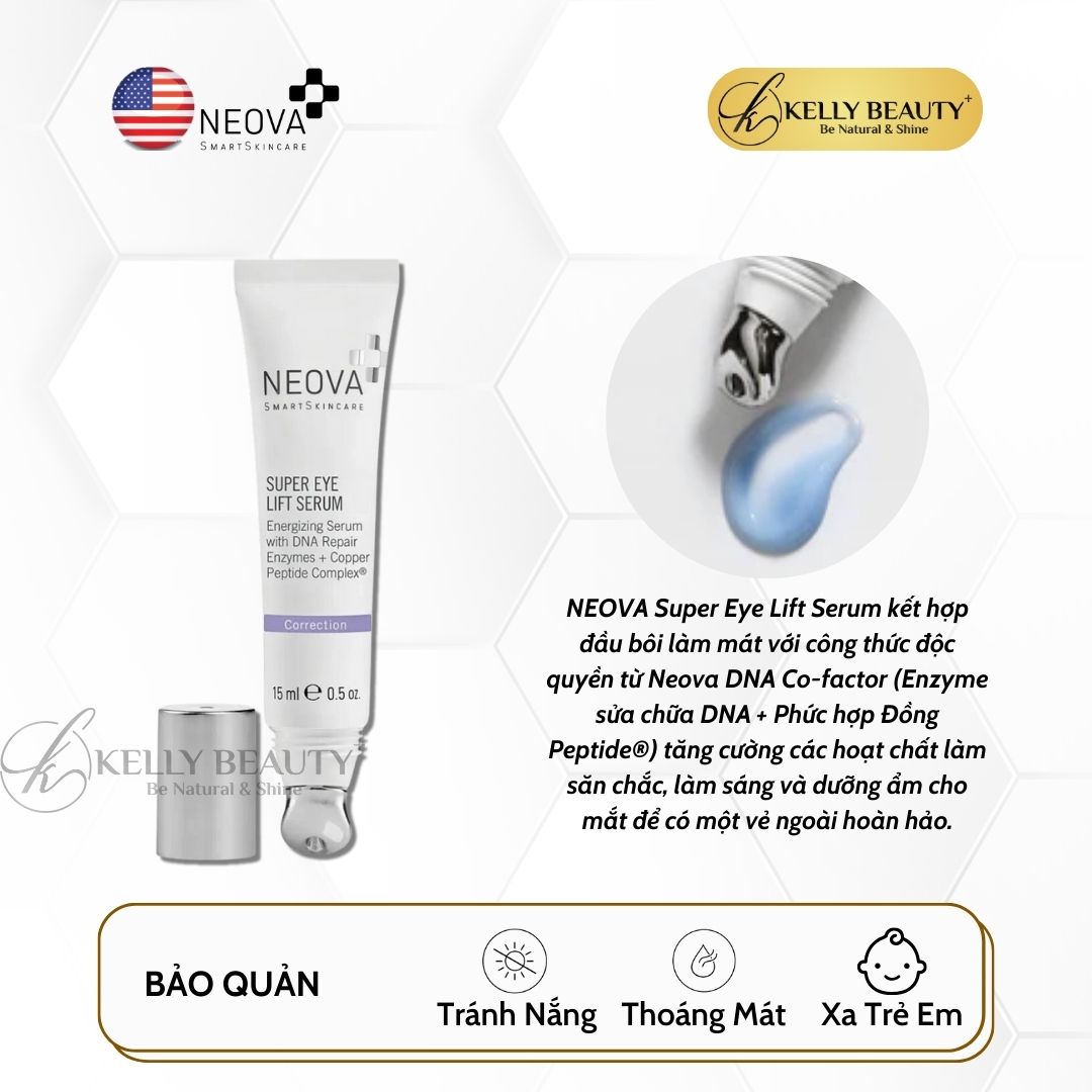 Tinh Chất Xóa Nhăn Dưỡng Sáng Vùng Mắt NEOVA Super Eye Lift Serum | Kelly Beauty