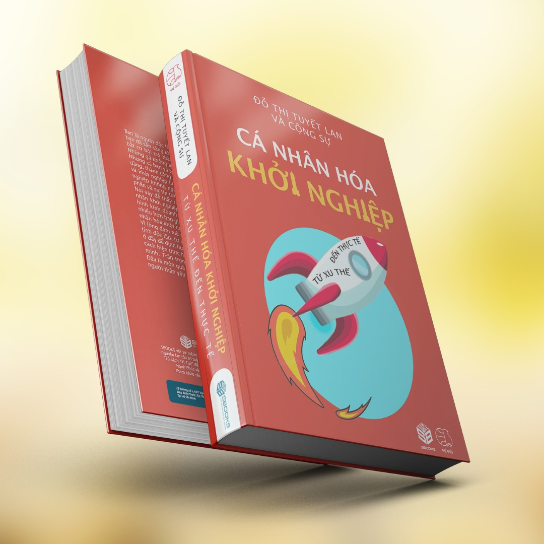 Sách - Cá Nhân Hóa Khởi Nghiệp (Đỗ Thị Tuyết Lan và Cộng Sự) - Sbooks