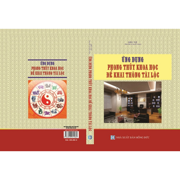 Ứng Dụng Phong Thủy Khoa Học Để Khai Thông Tài Lộc