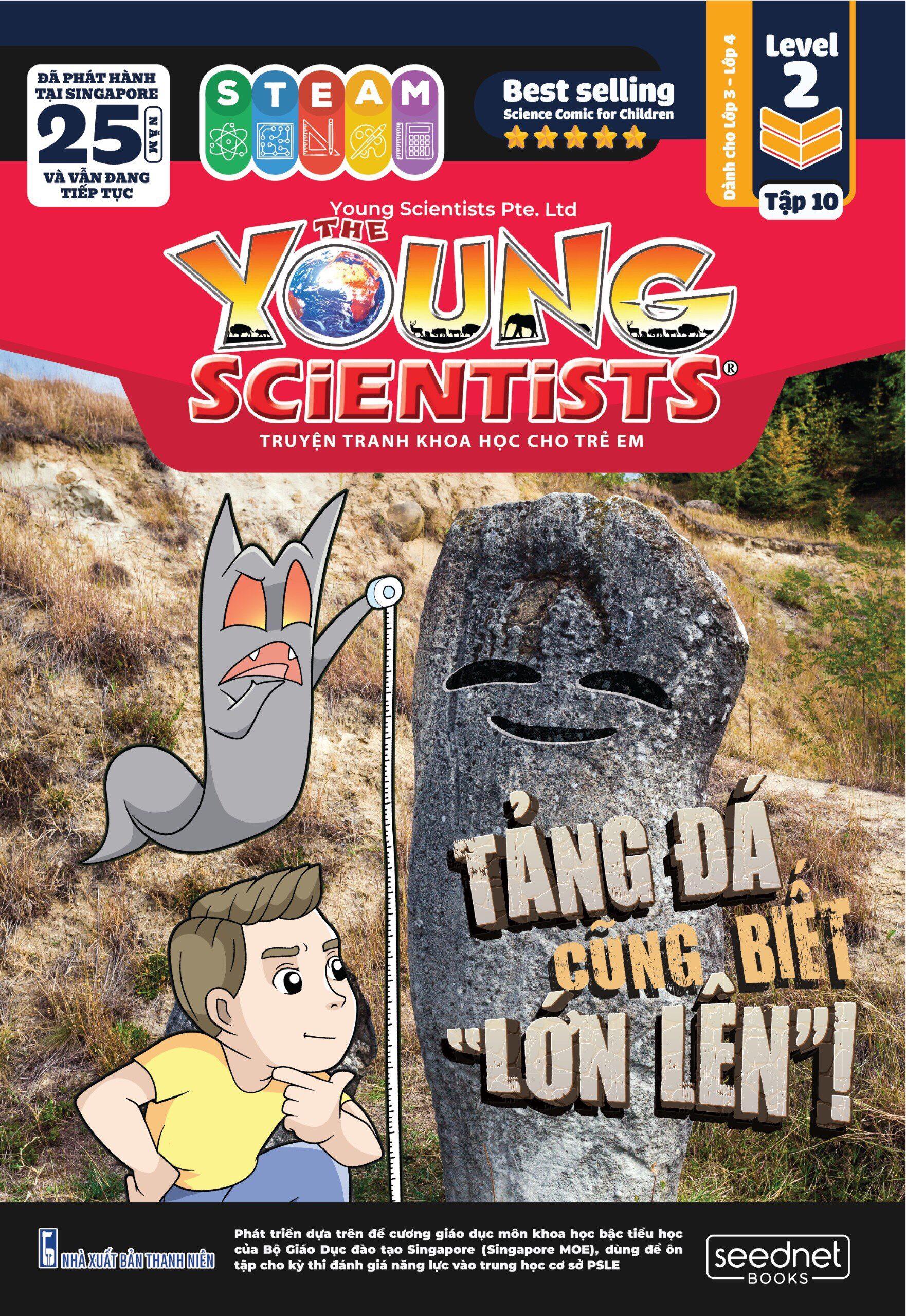 The Young Scientists - Truyện Tranh Khoa Học Cho Trẻ Em - Level 2 - Tập 10 - Tảng Đá Cũng Biết “Lớn Lên”!