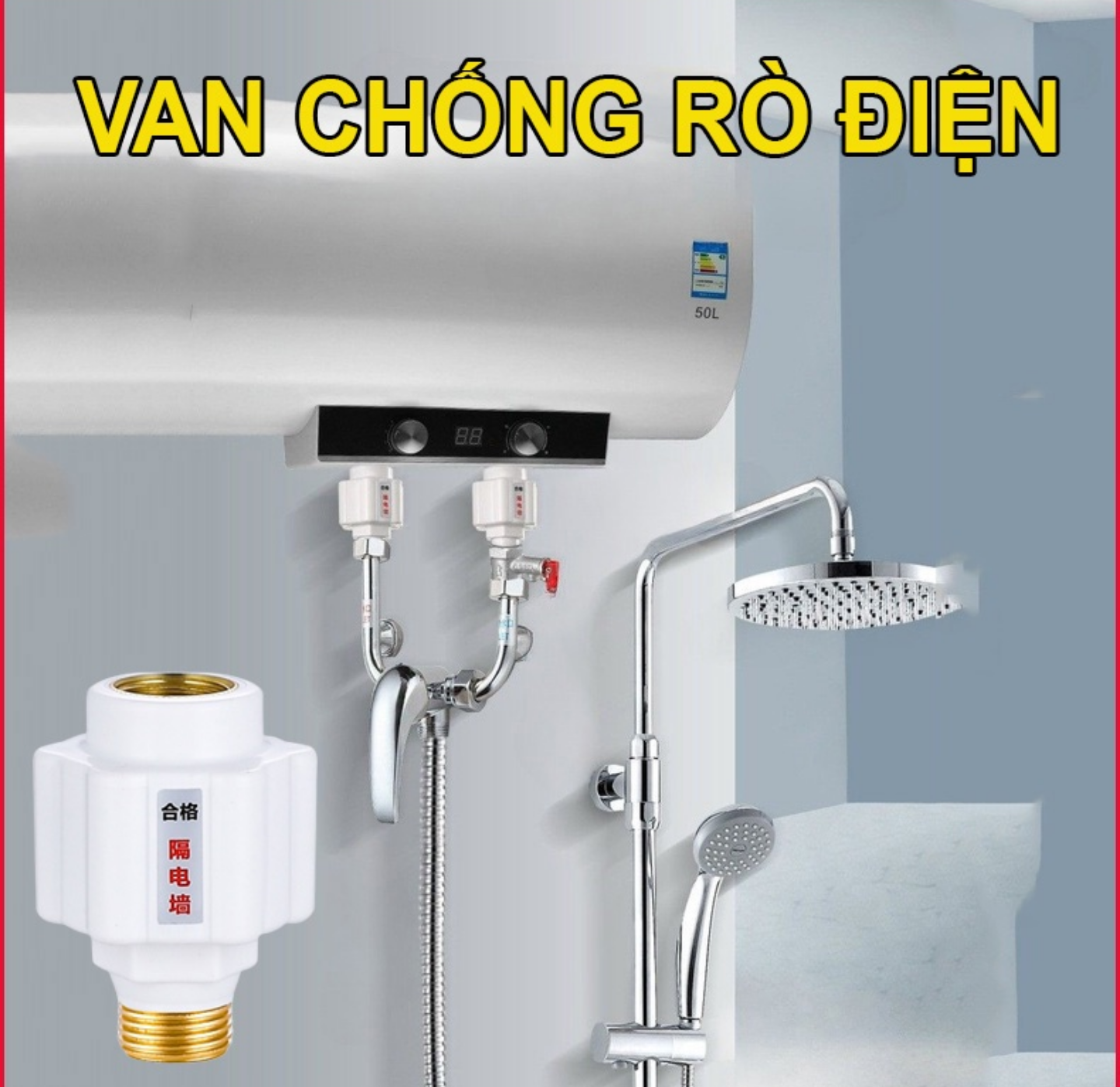2 VAN CHỐNG RÒ RỈ ĐIỆN ĐIỆN GIẬT LẮP BÌNH NÓNG LẠNH HÀNG CHUẨN