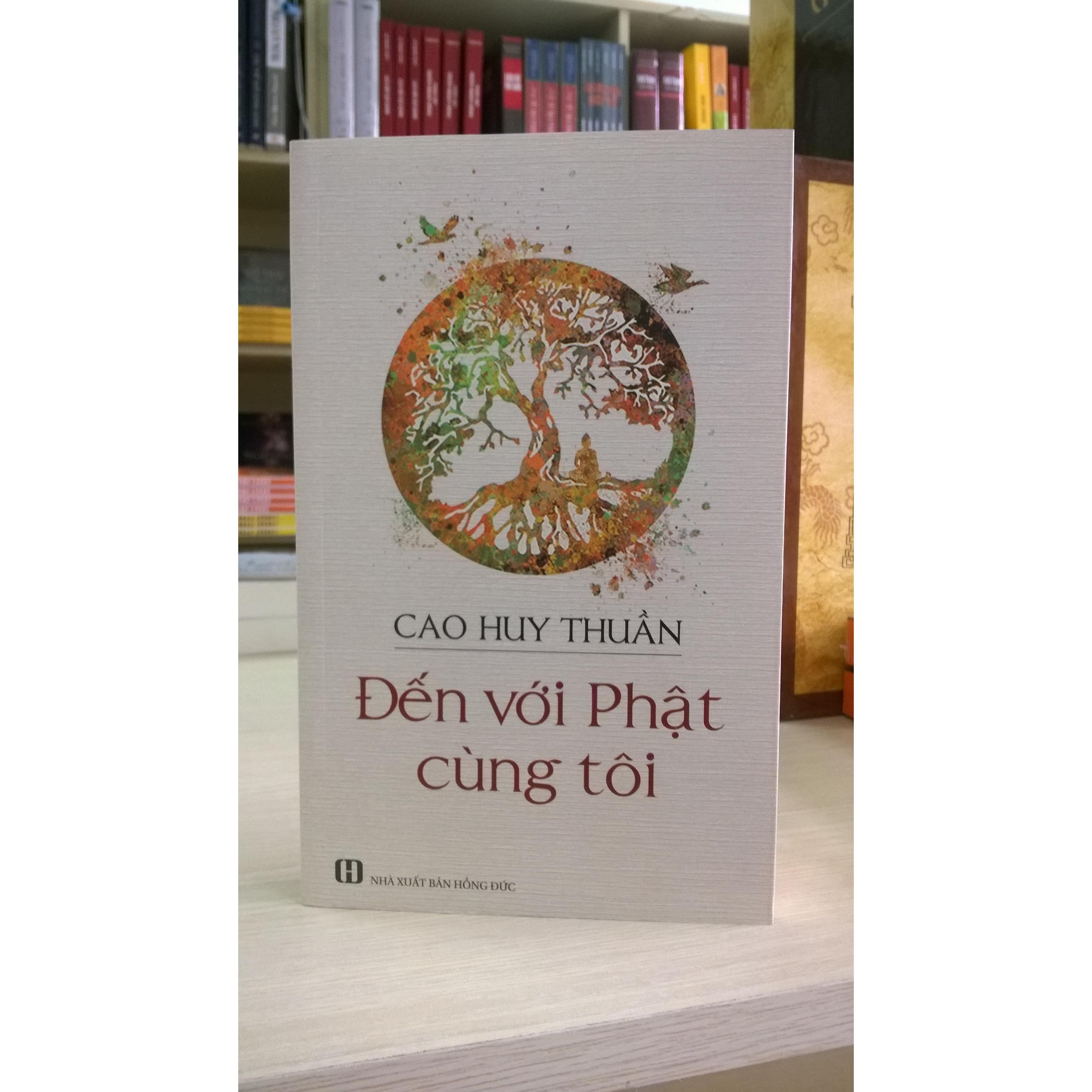 Sách - Đến Với Phật Cùng Tôi - Cao Huy Thuần - Văn Thành Book